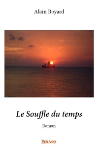Le souffle du temps