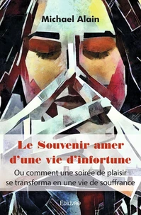 Le souvenir amer d’une vie d’infortune