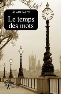 Alain Farce - Le temps des mots.