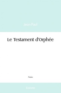 Jean-paul Jean-paul - Le testament d'orphée.