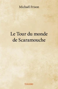 Le tour du monde de scaramouche