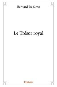 Simo bernard De - Le trésor royal.