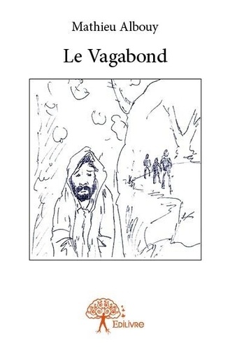 Mathieu Albouy - Le vagabond.