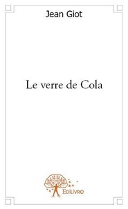 Jean Giot - Le verre de cola.