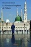 Hoummad Jamal - Le vertueux prophète de l'islam.