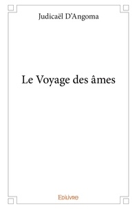 Judicaël D’angoma - Le voyage des âmes.