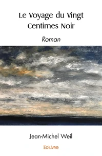 Le voyage du vingt centimes noir