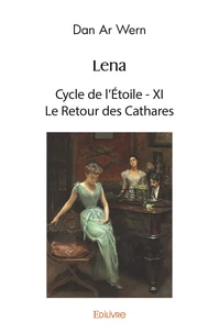 Lena - cycle de l'étoile xi - le retour des cathares