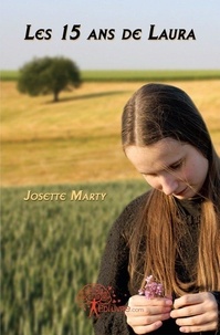 Josette Marty - Les 15 ans de laura.