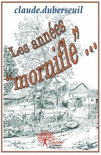 Claude Duberseuil - Les années "mornifle".