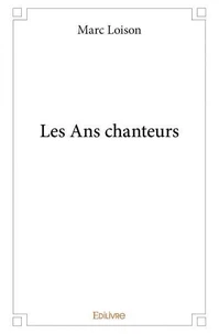 Les ans chanteurs