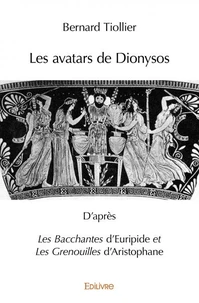 Les avatars de Dionysos