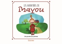 Marilou Viau - Les aventures de Mayou.