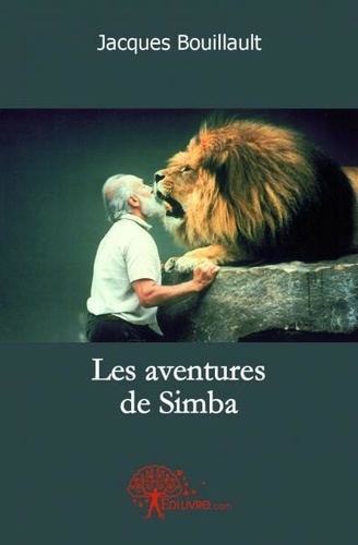 Hervé Laurent - Les aventures de Simba.