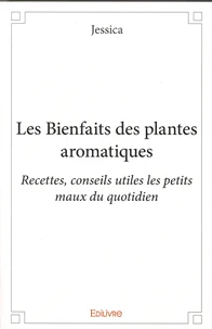 Les bienfaits des plantes aromatiques