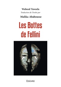 Malika Ababousse - Les bottes de Fellini.