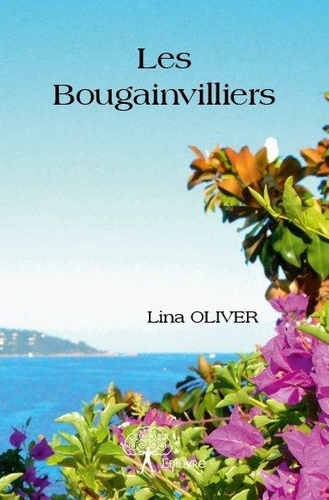 Lina Oliver - Les bougainvilliers.