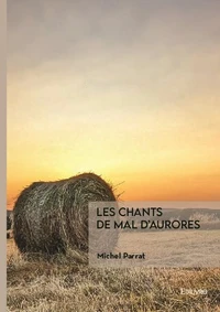 Les chants de mal d'aurores