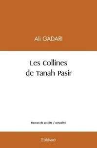 Les collines de tanah pasir