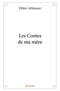Les contes de ma mère