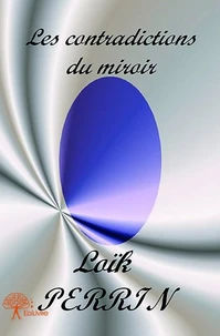 Les contradictions du miroir