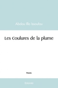 Issoufou abdou Illo - Les coulures de la plume.