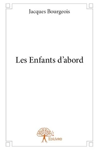 Les enfants d'abord