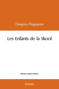 Les enfants de la skool