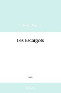 Olivier Dreyfus - Les escargots.