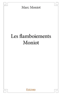 Les flamboiements moniot