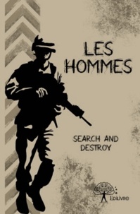  Search and Destroy - Les hommes.