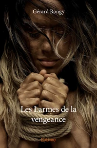 Les larmes de la vengeance