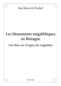 Les monuments mégalithiques en bretagne