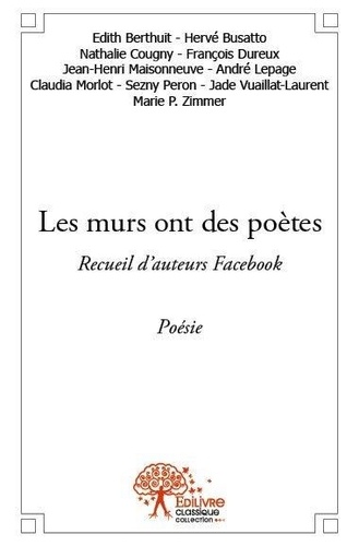 Nathalie Cougny - Les murs ont des poètes - Recueil d’auteurs Facebook - Poésie.