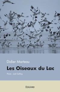 Didier Marteau - Les oiseaux du lac.