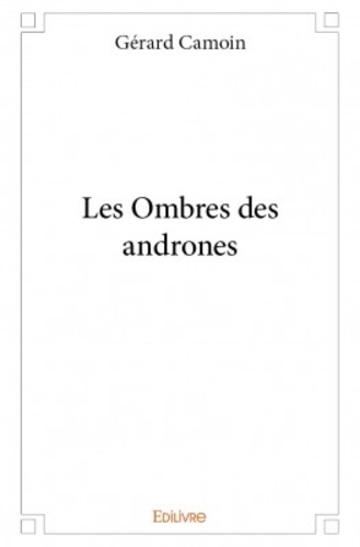 Les ombres des andrones
