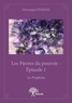Véronique Etienne - Les Pierres du pouvoir 1 : Les pierres du pouvoir - épisode 1 - La Prophétie.