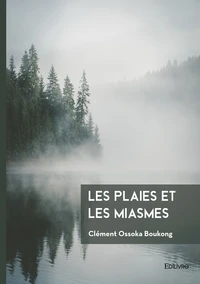 Les plaies et les miasmes