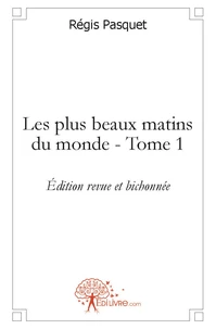 Les plus beaux matins du monde