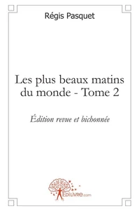 Les plus beaux matins du monde