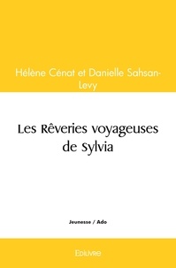 Et danielle sa Cenat - Les reveries voyageuses de sylvia.