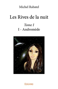 Les Rives de la nuit Tome 1