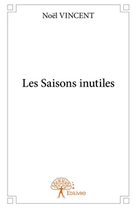 Les Saisons inutiles