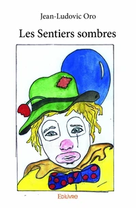 Les sentiers sombres