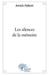 Les silences de la mémoire