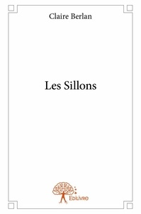 Claire Berlan - Les sillons.