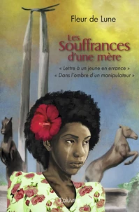 Les Souffrances d'une mère
