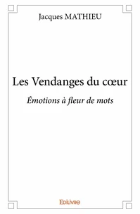 Les vendanges du cœur