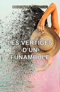 Les vertiges d'un funambule