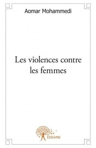 Aomar Mohammedi - Les violences contre les femmes.